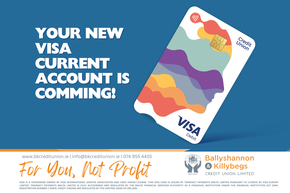 Your New Visa Debit Card - Coming Soon